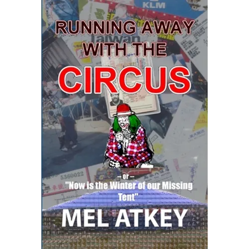 Running Away with the Circus (or, 