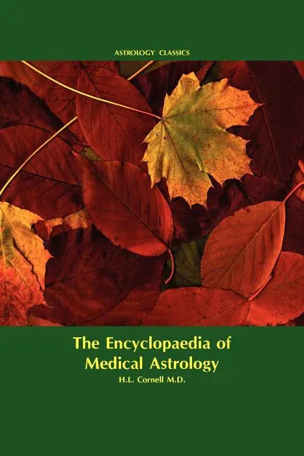Encyclopaedia of Medical Astrology - Paperback