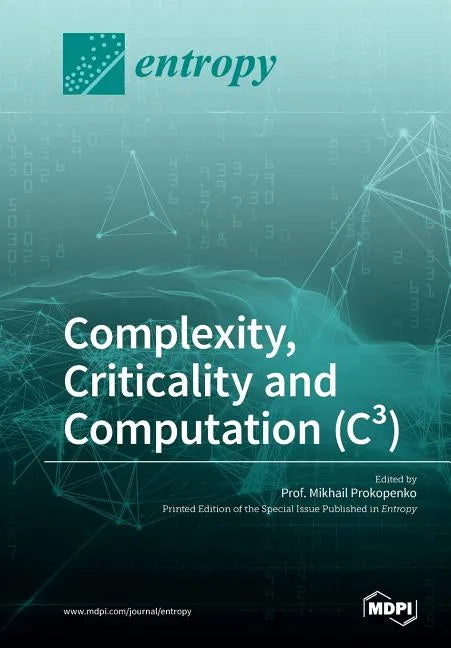 Complexity, Criticality and Computation (C3) - Paperback