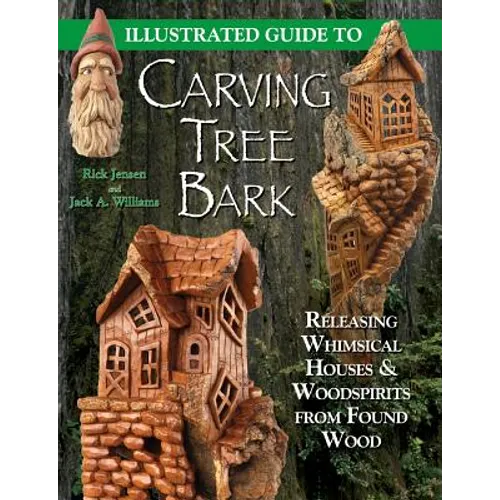 Illustrated Guide to Carving Tree Bark - Paperback
