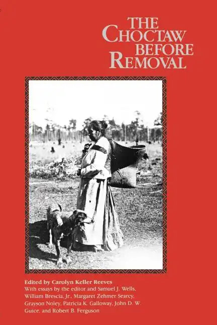 The Choctaw Before Removal - Paperback