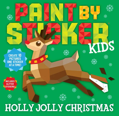 Paint by Sticker Kids: Holly Jolly Christmas: Create 10 Pictures One Sticker at a Time! Includes Glitter Stickers - Paperback