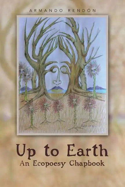 Up to Earth: An Ecopoesy Chapbook - Paperback