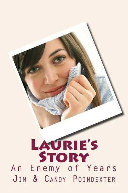 Laurie's Story: An Enemy of Years - Paperback