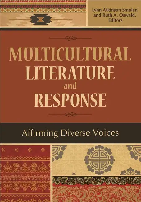 Multicultural Literature and Response: Affirming Diverse Voices - Paperback