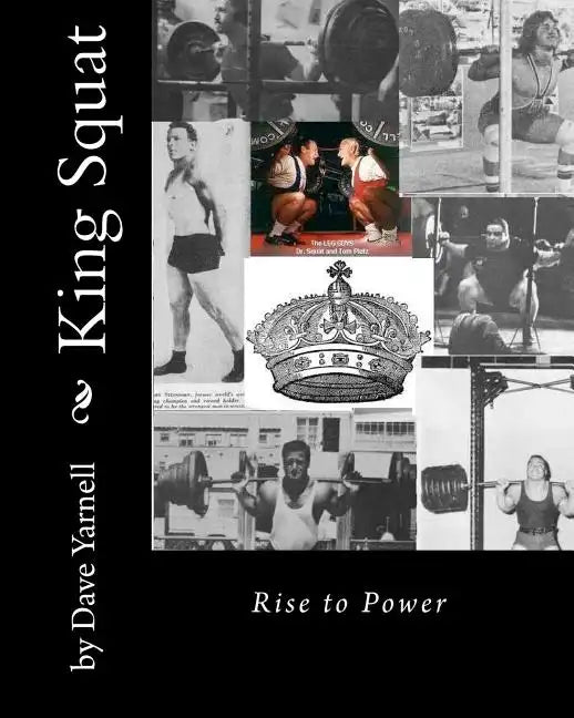 King Squat: Rise to Power - Paperback