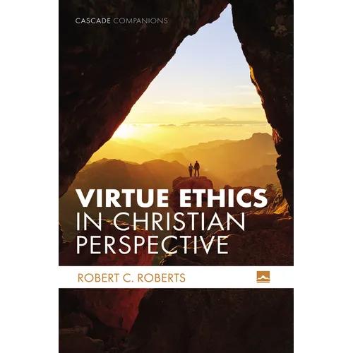 Virtue Ethics in Christian Perspective - Paperback