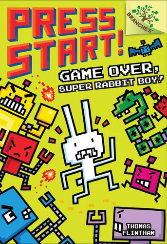 Game Over, Super Rabbit Boy!: A Branches Book (Press Start! #1): Volume 1 - Hardcover