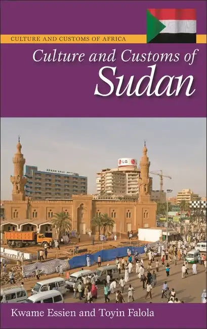 Culture and Customs of Sudan - Hardcover