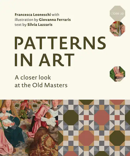 Patterns in Art: A Closer Look at the Old Masters - Hardcover