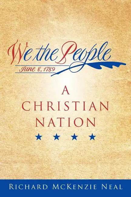 We the People: A Christian Nation - Paperback