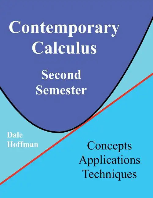 Contemporary Calculus Second Semester - Paperback