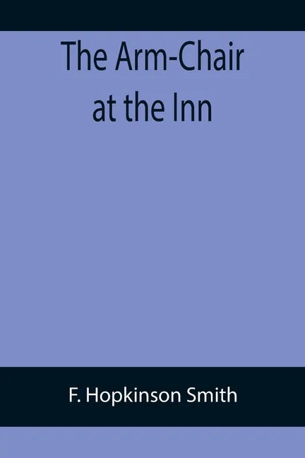 The Arm-Chair at the Inn - Paperback