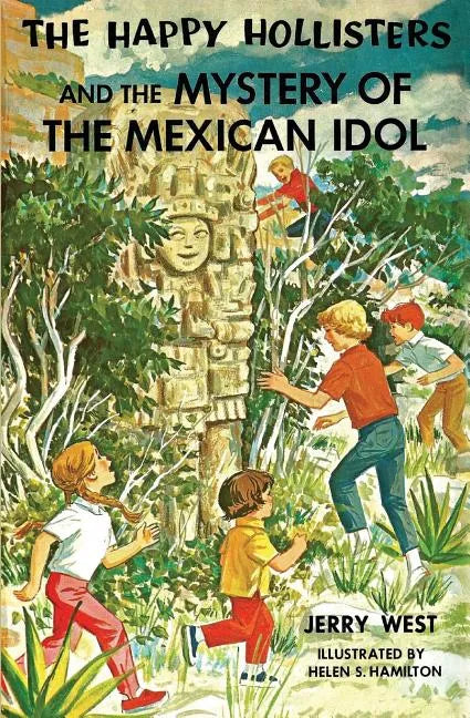 The Happy Hollisters and the Mystery of the Mexican Idol - Paperback