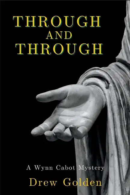 Through and Through: A Wynn Cabot Mystery - Paperback