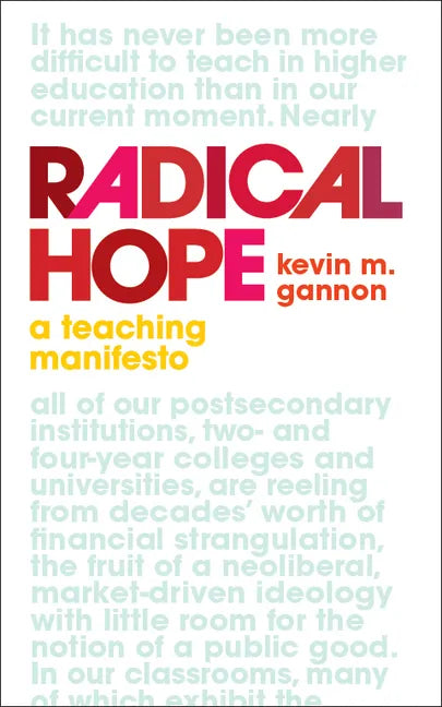 Radical Hope: A Teaching Manifesto - Paperback