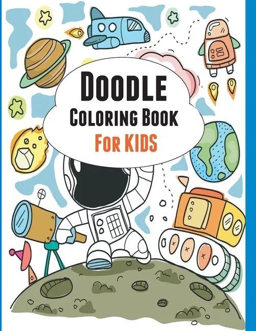 Doodle Coloring book: Learn to Draw Coloring book for Kids - Paperback