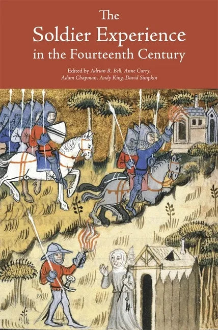 The Soldier Experience in the Fourteenth Century - Paperback