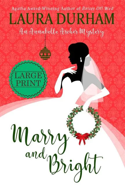 Marry and Bright: A Holiday Novella - Paperback