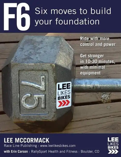 F6: Six Moves to Build Your Foundation - Paperback
