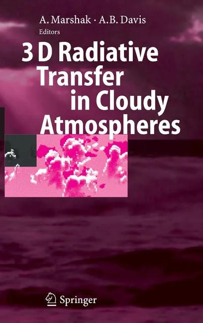 3D Radiative Transfer in Cloudy Atmospheres - Hardcover