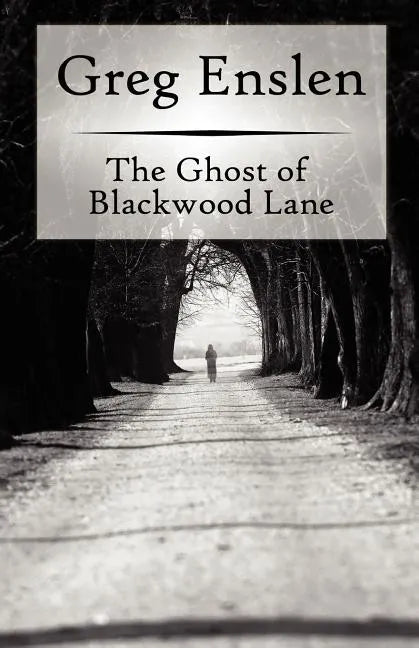 The Ghost of Blackwood Lane - Paperback