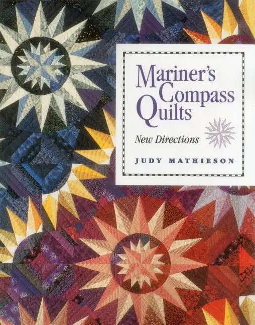 Mariner's Compass Quilts - Paperback