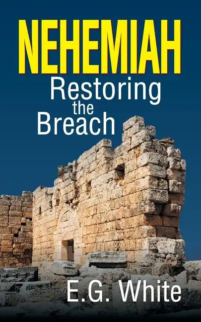 Nehemiah: Restoring the Breach - Paperback