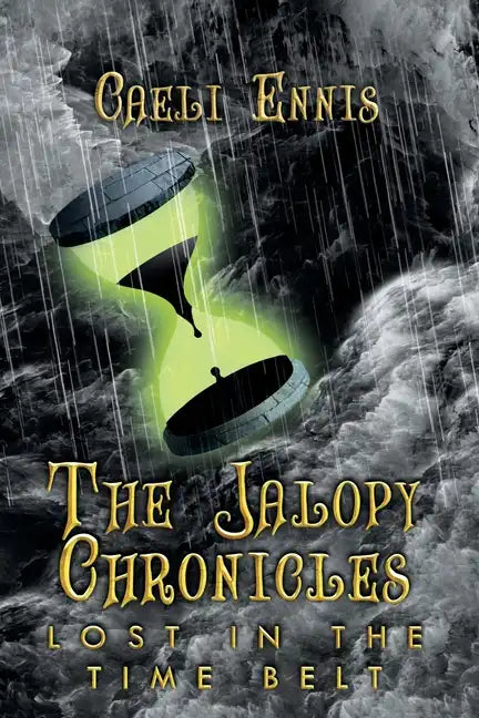 Lost in the Time Belt: The Jalopy Chronicles, Book 2 (Large Print) - Paperback