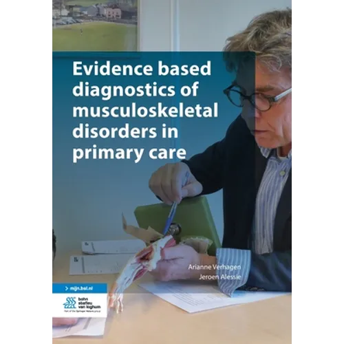 Evidence Based Diagnostics of Musculoskeletal Disorders in Primary Care - Paperback