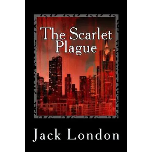 The Scarlet Plague - Paperback