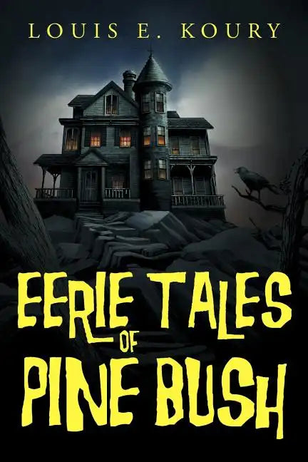Eerie Tales of Pine Bush - Paperback