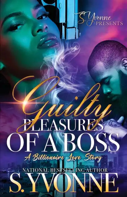 Guilty Pleasures Of A Boss: A Billionaire Love Story - Paperback