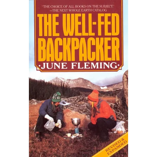 The Well-Fed Backpacker - Paperback