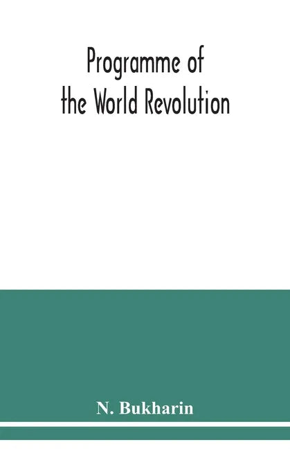 Programme of the world revolution - Paperback