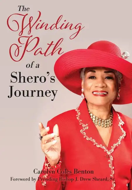 The Winding Path of a Shero's Journey - Hardcover