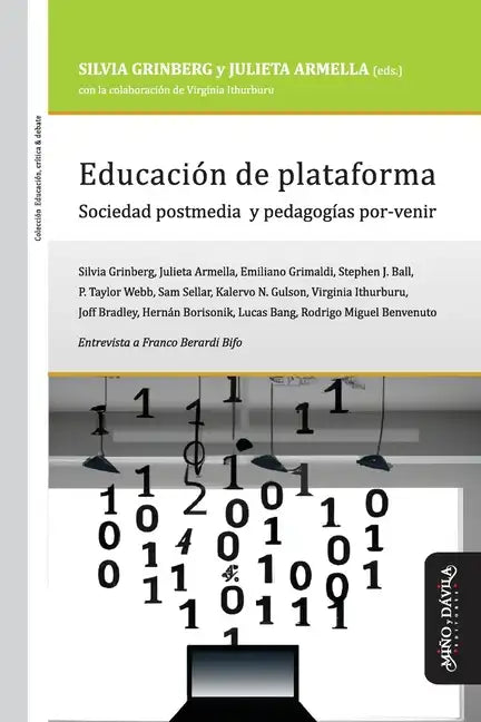 Educación de plataforma: Sociedad postmedia y pedagogías por-venir - Paperback