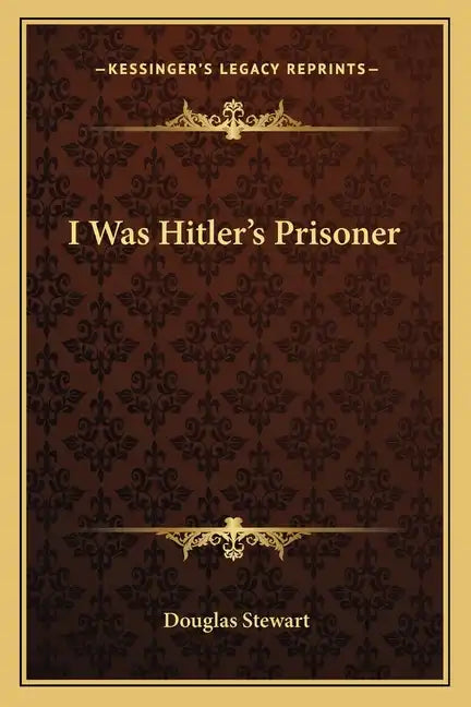 I Was Hitler's Prisoner - Paperback