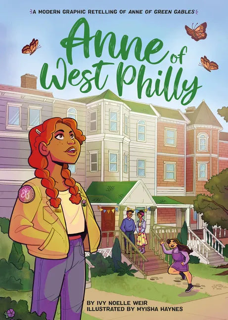 Anne of West Philly: A Modern Graphic Retelling of Anne of Green Gables - Hardcover