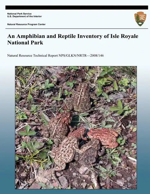 An Amphibian and Reptile Inventory of Isle Royale National Park - Paperback