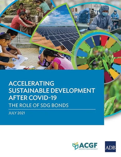 Accelerating Sustainable Development After Covid-19: The Role of Sdg Bonds - Paperback