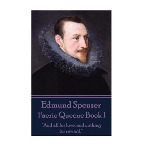 Edmund Spenser - Faerie Queene Book I: 