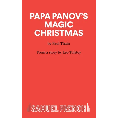 Papa Panov's Magic Christmas: A Play - Paperback