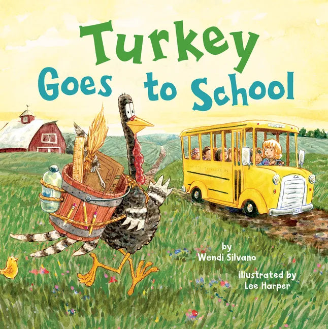 Turkey Goes to School - Hardcover
