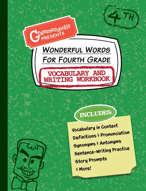 Wonderful Words for Fourth Grade Vocabulary and Writing Workbook: Definitions, Usage in Context, Fun Story Prompts, & More - Paperback