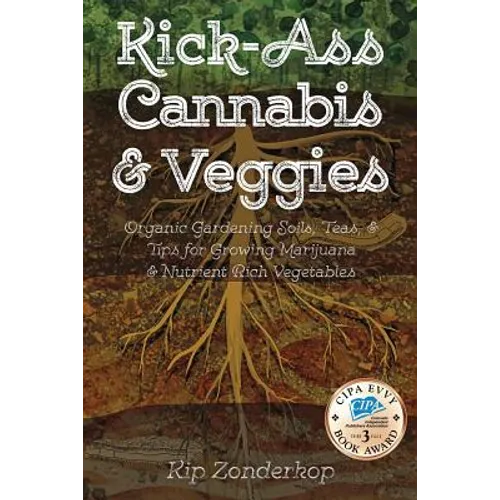 Kick-Ass Cannabis & Veggies - Paperback