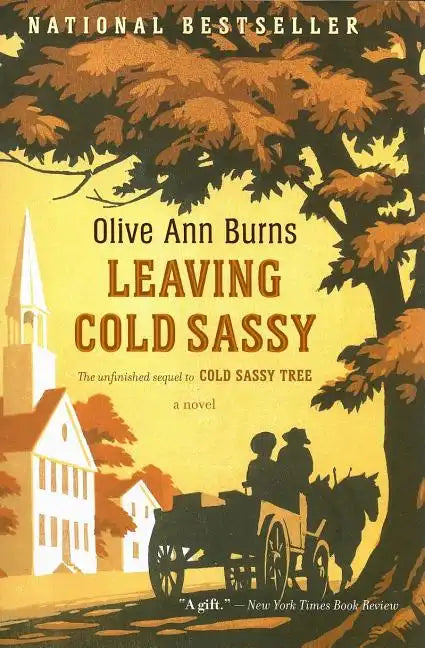 Leaving Cold Sassy: The Unfinished Sequel to Cold Sassy Tree - Paperback