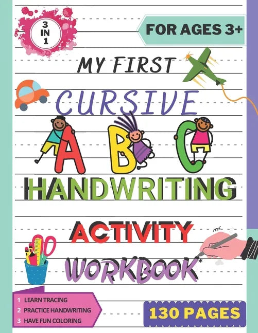 My First Cursive ABC Handwriting Activity Workbook: Alphabet Handwriting Practice workbook for kids. Pre-Handwriting Activity Book. Learning Cursive f - Paperback