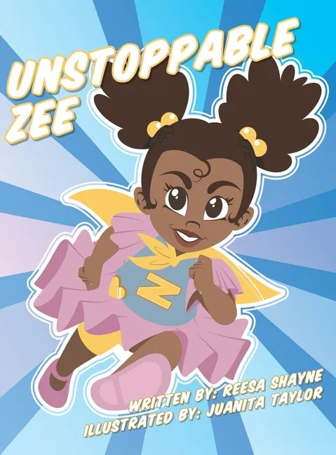 Unstoppable Zee - Hardcover
