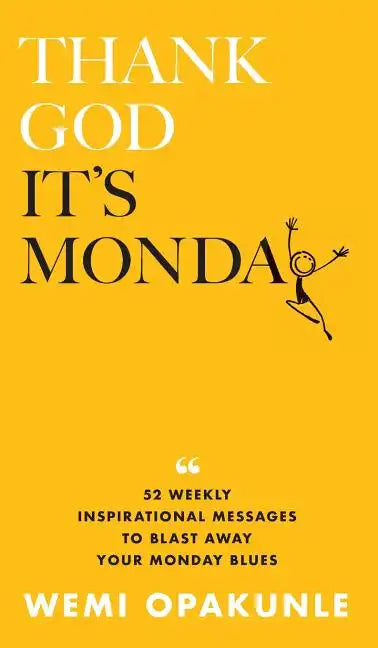 Thank God It's Monday - Hardcover